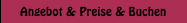 Angebot & Preise & Buchen