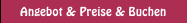 Angebot & Preise & Buchen